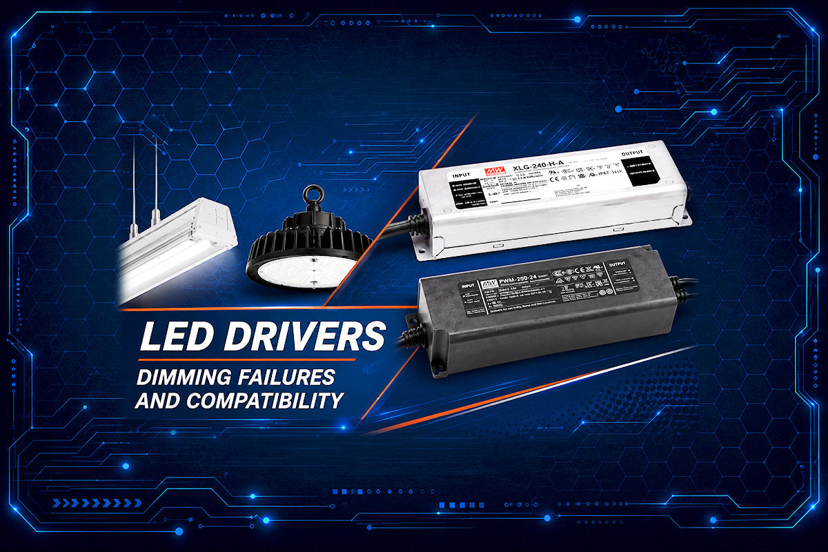 LED Drivers Dimming Failures and Compatibility 