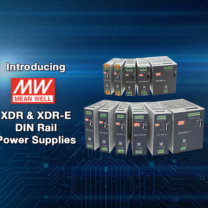 Introducing XDR & XDR-E DIN Rail Power Supplies